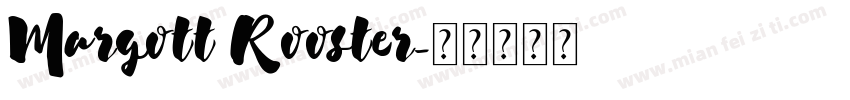 Margott Rooster字体转换
